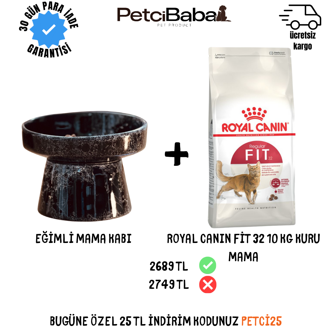 ROYAL CANIN FİT 32 10 KG KEDİ MAMASU / SERAMİK EĞİMLİ MAMA KABI